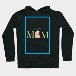 NEW MOM Hoodie